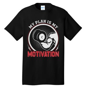 Gym Motivation Graphic Tall T-Shirt