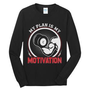 Gym Motivation Graphic Tall Long Sleeve T-Shirt