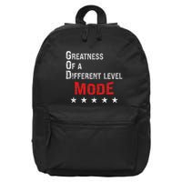 God Mode Greatness At A Different Level 16 in Basic Backpack