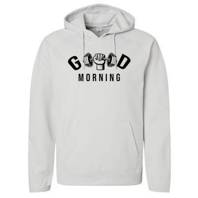 Good Morning Gym Performance Fleece Hoodie