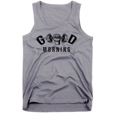 Good Morning Gym Tank Top