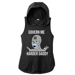 Govern Me Harder Daddy Ladies PosiCharge Tri-Blend Wicking Draft Hoodie Tank