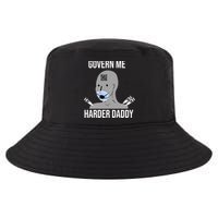 Govern Me Harder Daddy Cool Comfort Performance Bucket Hat