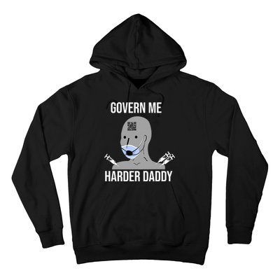 Govern Me Harder Daddy Hoodie