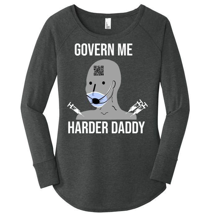 Govern Me Harder Daddy Women's Perfect Tri Tunic Long Sleeve Shirt