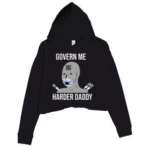 Govern Me Harder Daddy Crop Fleece Hoodie