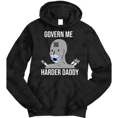 Govern Me Harder Daddy Tie Dye Hoodie