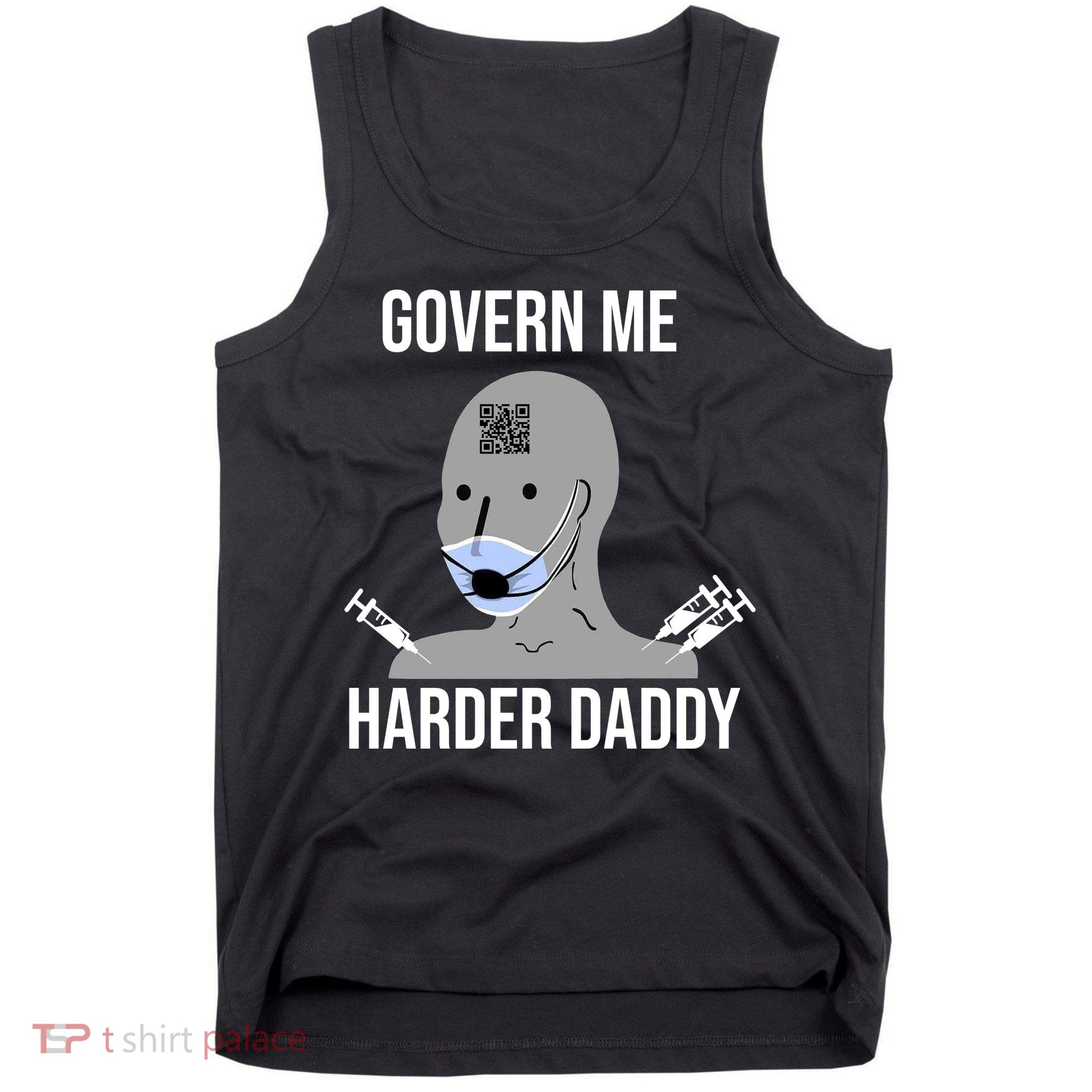 Govern Me Harder Daddy Tank Top