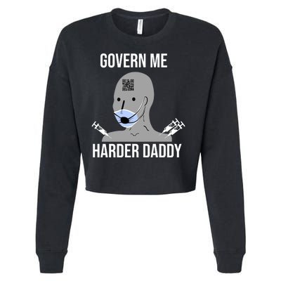 Govern Me Harder Daddy Cropped Pullover Crew