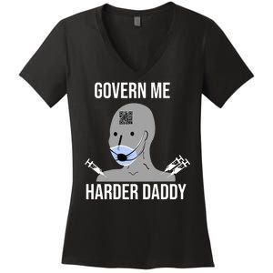 Govern Me Harder Daddy Women's V-Neck T-Shirt