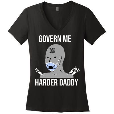 Govern Me Harder Daddy Women's V-Neck T-Shirt