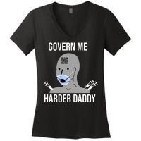 Govern Me Harder Daddy Women's V-Neck T-Shirt