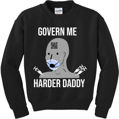 Govern Me Harder Daddy Kids Sweatshirt