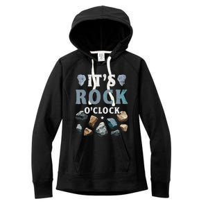 Geology Mineral Hunting ItS Rock OClock Rocks Collector Women's Fleece Hoodie