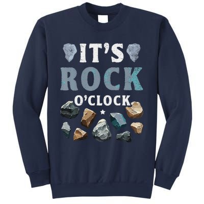 Geology Mineral Hunting ItS Rock OClock Rocks Collector Sweatshirt