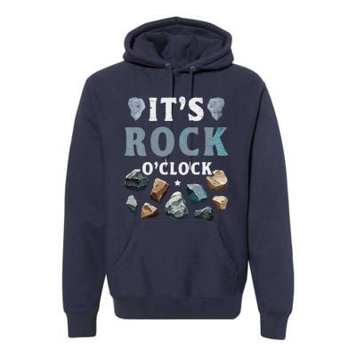 Geology Mineral Hunting ItS Rock OClock Rocks Collector Premium Hoodie