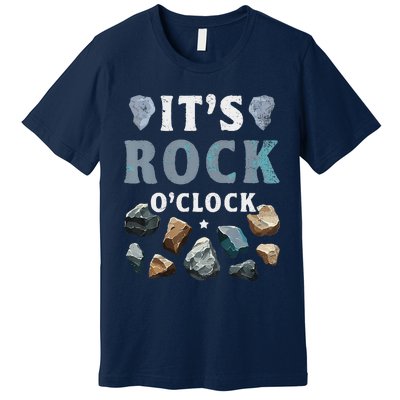 Geology Mineral Hunting ItS Rock OClock Rocks Collector Premium T-Shirt