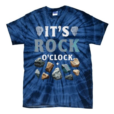 Geology Mineral Hunting ItS Rock OClock Rocks Collector Tie-Dye T-Shirt