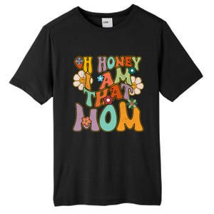 Groovy Mother Hippie Flower Oh Honey I Am That Mom Gift Tall Fusion ChromaSoft Performance T-Shirt