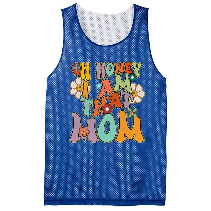 Groovy Mother Hippie Flower Oh Honey I Am That Mom Gift Mesh Reversible Basketball Jersey Tank