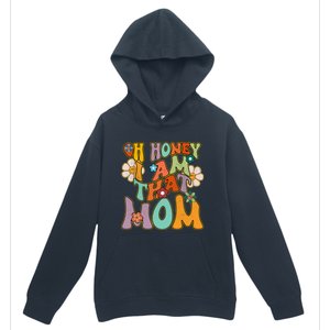 Groovy Mother Hippie Flower Oh Honey I Am That Mom Gift Urban Pullover Hoodie