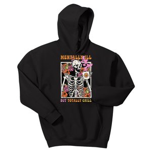 Groovy Mentally Ill But Totally Chill Halloween Skeleton Kids Hoodie