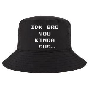 Gaming Meme Impostor Coffee IDK Bro You Kinda Sus Cool Comfort Performance Bucket Hat