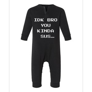 Gaming Meme Impostor Coffee IDK Bro You Kinda Sus Infant Fleece One Piece