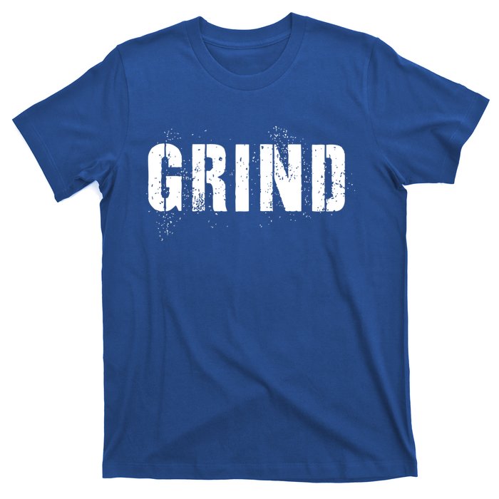 Grind Motivational Inspirational Hustle Distressed Cute Gift T-Shirt