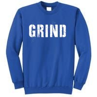 Grind Motivational Inspirational Hustle Distressed Cute Gift Tall Sweatshirt