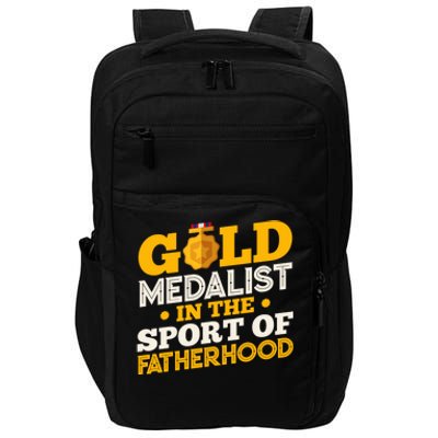 Gold Medalist In The Sport Of Fatherhood Gift Impact Tech Backpack