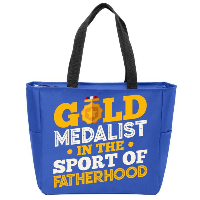 Gold Medalist In The Sport Of Fatherhood Gift Zip Tote Bag