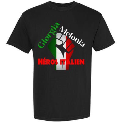 Georgia Meloni Italian Hero Garment-Dyed Heavyweight T-Shirt