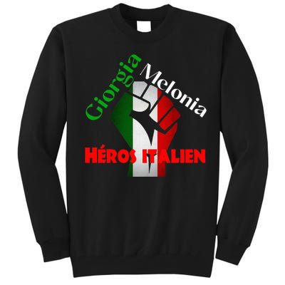 Georgia Meloni Italian Hero Tall Sweatshirt