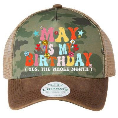 Groovy May Is My Birthday Yes The Whole Month Birthday Legacy Tie Dye Trucker Hat