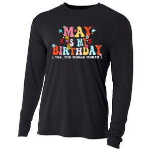 Groovy May Is My Birthday Yes The Whole Month Birthday Cooling Performance Long Sleeve Crew