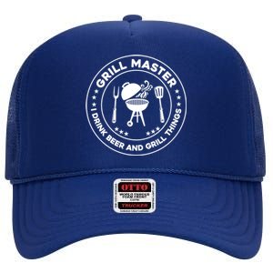 Grill Master I Beer And I Grill Things Barbecue Bbq Funny Gift High Crown Mesh Back Trucker Hat