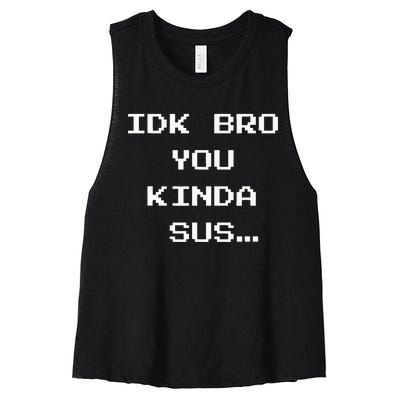 Gaming Meme Impostor Coffee IDK Bro You Kinda Sus Women's Racerback Cropped Tank