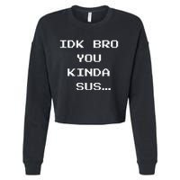 Gaming Meme Impostor Coffee IDK Bro You Kinda Sus Cropped Pullover Crew