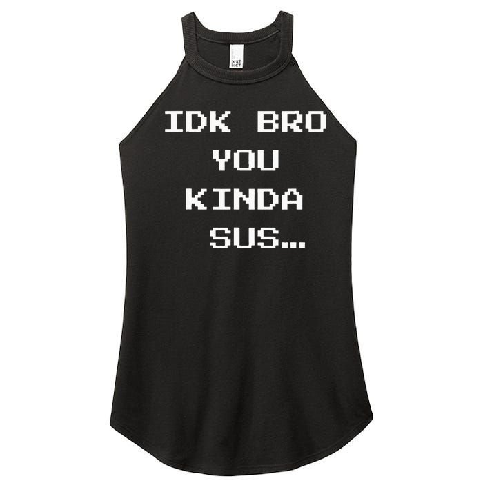 Gaming Meme Impostor Coffee IDK Bro You Kinda Sus Women's Perfect Tri Rocker Tank