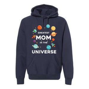 Greatest Mom In The Universe Mother's Day Premium Hoodie