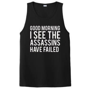 Good Morning I See The Assassins Have Failed PosiCharge Competitor Tank