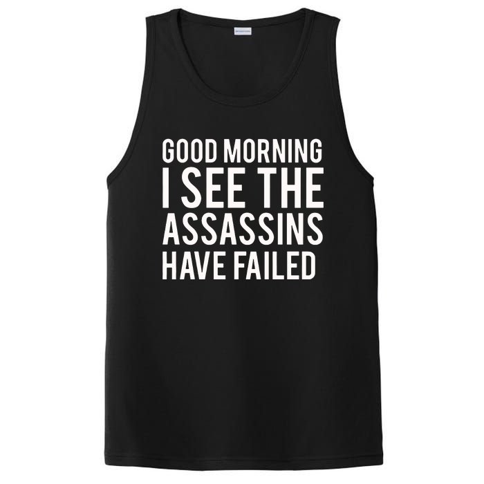 Good Morning I See The Assassins Have Failed PosiCharge Competitor Tank