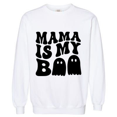 Groovy Mama Is My Boo Ghost Halloween Costume Garment-Dyed Sweatshirt