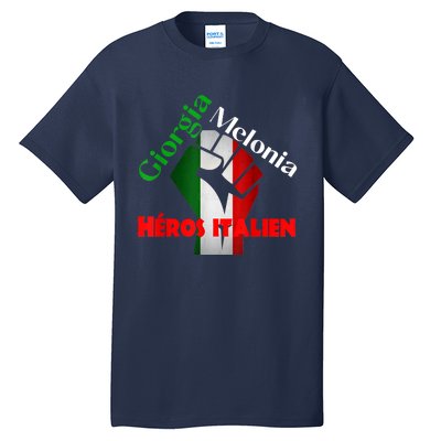 Georgia Meloni Italian Hero Tall T-Shirt