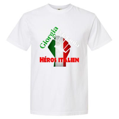 Georgia Meloni Italian Hero Garment-Dyed Heavyweight T-Shirt