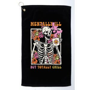 Groovy Mentally Ill But Totally Chill Halloween Skeleton Platinum Collection Golf Towel