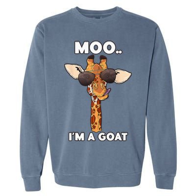 Giraffe Moo Im A Goat Farm Zoo Animal Giraffe Lover Garment-Dyed Sweatshirt
