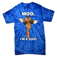 Giraffe Moo Im A Goat Farm Zoo Animal Giraffe Lover Tie-Dye T-Shirt