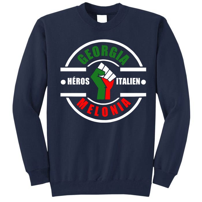 Georgia Meloni Italian Hero Tall Sweatshirt